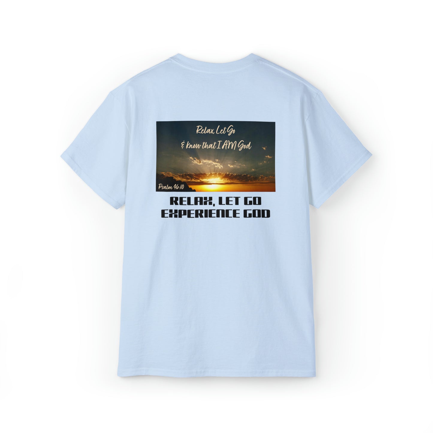 RELAX, LET GO & EXPERIENCE GOD  Psalm 46:10